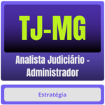 TJ-MG (Analista Judiciário - Administrador) Pacote