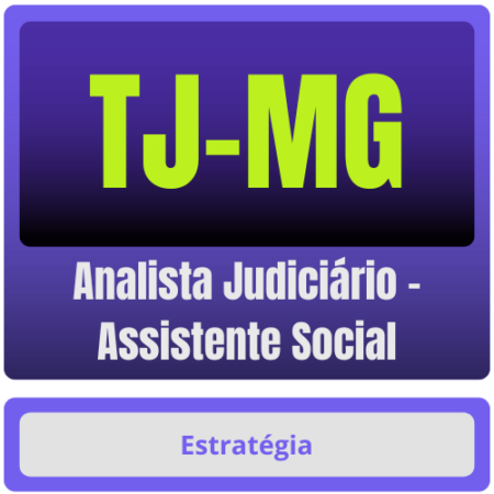 TJ-MG (Analista Judiciário - Assistente Social) Pacote