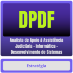 DPDF (Analista de Apoio à Assistência Judiciária - Informática - Desenvolvimento de Sistemas) Pacote