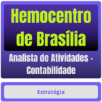 Hemocentro de Brasília (Analista de Atividades - Contabilidade) Pacote Completo