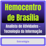 Hemocentro de Brasília (Analista de Atividades - Tecnologia da Informação) Pacote