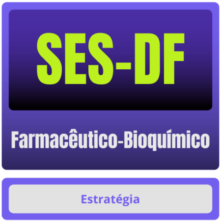 SES-DF (Farmacêutico-Bioquímico) Pacote