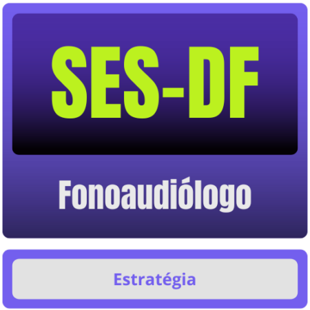 SES-DF (Fonoaudiólogo) Pacote Completo