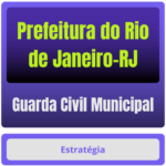 Prefeitura do Rio de Janeiro-RJ - GCM do Rio de Janeiro (Guarda Civil Municipal) Pacote