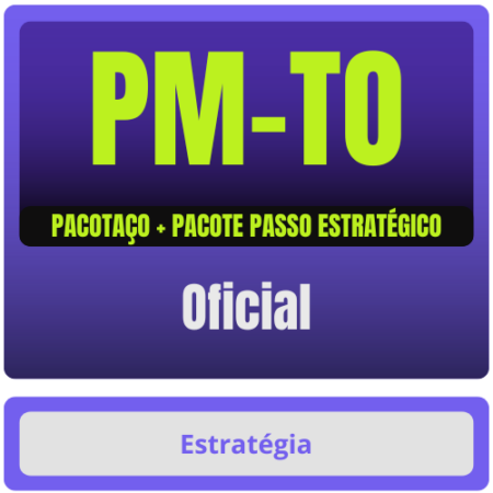 PM-TO (Oficial) Pacotaço - Pós-Edital - 2025