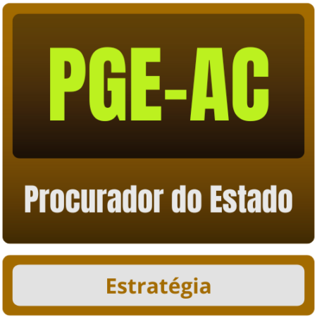 PGE-AC (Procurador do Estado) - 2026 (Pós-Edital)