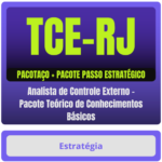 TCE-RJ (Analista de Controle Externo) Pacotaço - Pacote Teórico de Conhecimentos Básicos + Passo Estratégico