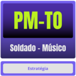 PM-TO (Soldado - Músico) - Pós-Edital - 2025