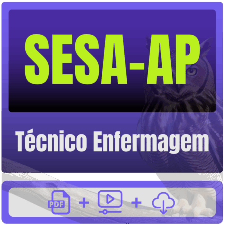 SESA-AP (Técnico Enfermagem) Pacote