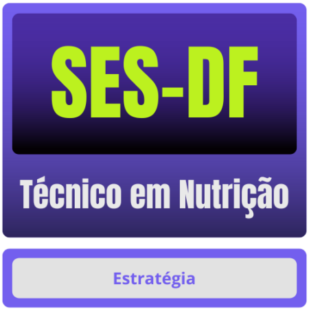 SES-DF (Técnico em Nutrição) Pacote Completo