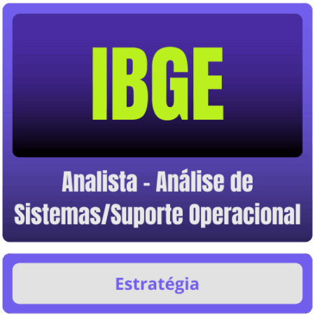 IBGE (Analista - Análise de Sistemas/Suporte Operacional) Pacote