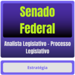 Senado Federal (Analista Legislativo - Processo Legislativo) Pacote