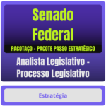 Analista Legislativo – Processo Legislativo pacotaço