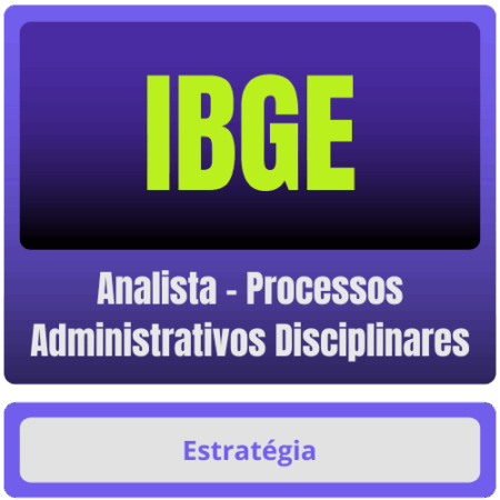 IBGE (Analista - Processos Administrativos Disciplinares) Pacote Completo