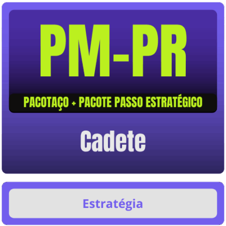 PM-PR (Cadete) Pacotaço - Pós-Edital - 2025