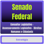 Senado Federal (Consultor Legislativo - Assessoramento Legislativo - Direitos Humanos e Cidadania) Pacote