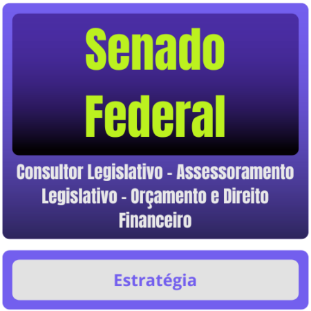 Senado Federal (Consultor Legislativo - Assessoramento Legislativo - Orçamento e Direito Financeiro) Pacote
