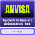 ANVISA (Especialista em Regulação e Vigilância Sanitária - Área 1) Pacote