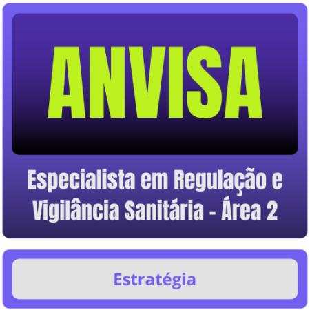 ANVISA (Especialista em Regulação e Vigilância Sanitária - Área 2) Pacote