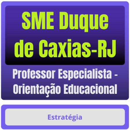 SME Duque de Caxias-RJ (Professor Especialista - Orientação Educacional) Pacote
