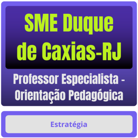 SME Duque de Caxias-RJ (Professor Especialista - Orientação Pedagógica) Pacote