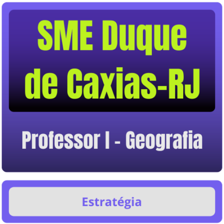 SME Duque de Caxias-RJ (Professor I - Geografia) Pacote