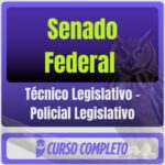Técnico Legislativo – Policial Legislativo