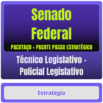 Técnico Legislativo – Policial Legislativo pacotaço