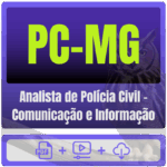 PC-MG (Analista de Polícia Civil - Comunicação e Informação) Pacote Completo