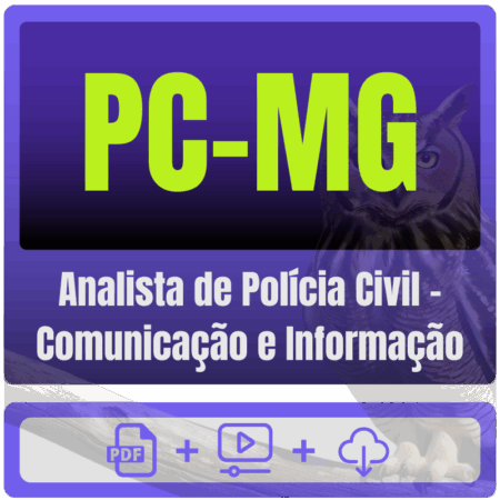 PC-MG (Analista de Polícia Civil - Comunicação e Informação) Pacote Completo