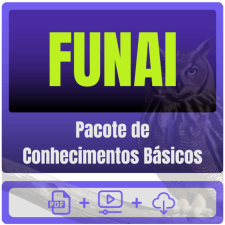 FUNAI - Pacote de Conhecimentos Básicos