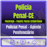 Polícia Penal-CE (Policial Penal - Agente Penitenciário) Pacotaço - Pacote Teórico + Pacote Passo Estratégico