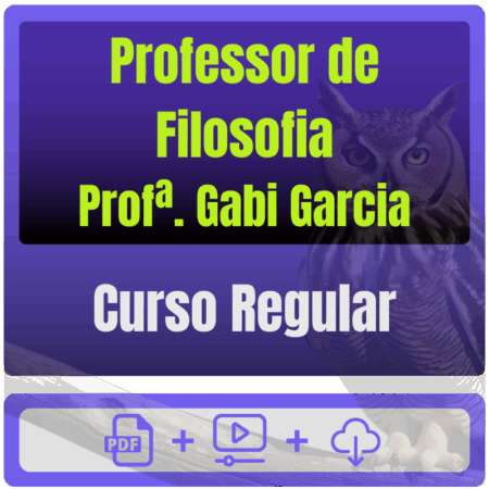 Curso Regular para Professor de Filosofia (Profª. Gabi Garcia)