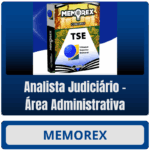Memorex TSE UNIFICADO (Analista Judiciário - Área Administrativa) - Somente PDF