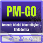 Tenente Oficial Odontológico – Endodontia