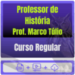 Curso Regular para professor de História (Prof. Marco Túlio)