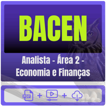08.BACEN (Analista - Área 2 - Economia e Finanças) Pacote
