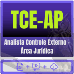 TCE-AP (Analista Controle Externo - Área Jurídica) Pacote