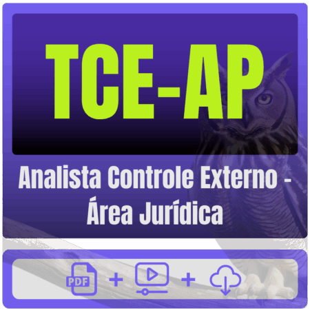 TCE-AP (Analista Controle Externo - Área Jurídica) Pacote