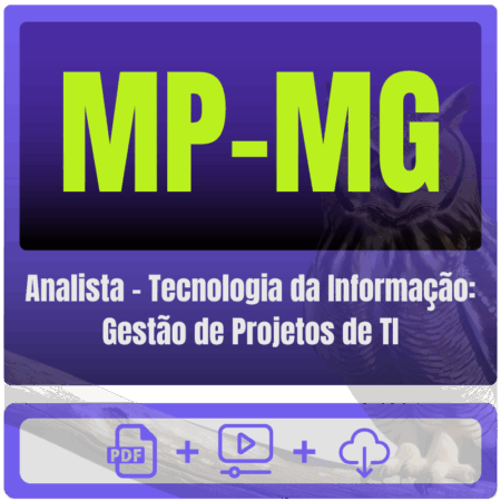 MP-MG (Analista - Tecnologia da Informação: Gestão de Projetos de TI) Pacote
