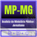 MP-MG (Analista do Ministério Público - Jornalismo) Pacote