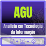 AGU (Analista em Tecnologia da Informação) Pacote Completo