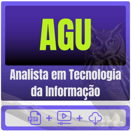 AGU (Analista em Tecnologia da Informação) Pacote Completo