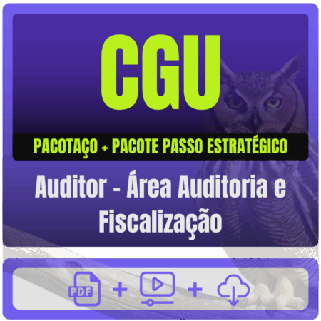 CGU (Auditor - Área Auditoria e Fiscalização) Pacotaço - Teórico + Passo Estratégico