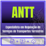 ANTT (Especialista em Regulação de Serviços de Transportes Terrestres) Pacote Conhecimentos Básicos