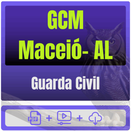 Prefeitura de Maceió-AL / GCM Maceió (Guarda Civil Municipal) Pós-Edital - 2026