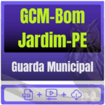 Prefeitura de Bom Jardim-PE (Agente Municipal de Segurança - Guarda Municipal) Pós-Edital - 2025