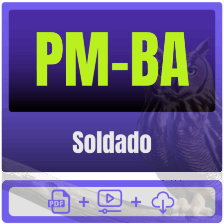 PM-BA (Soldado) Pacote Completo