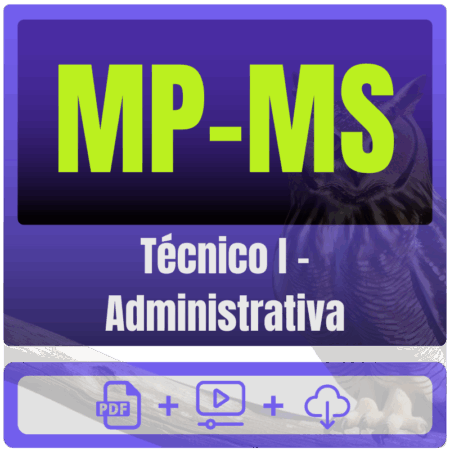 MP-MS (Técnico I - Administrativa) Pacote Completo