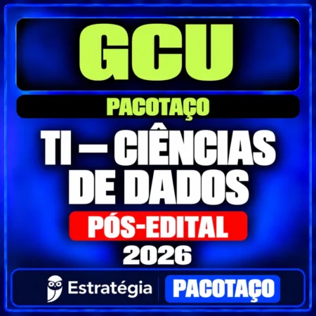 Pacotaço - Pacote Teórico + Passo Estratégico para GCU (Auditor Federal de Finanças e Controle - TI - Ciências de Dados) - 2026 (Pós-Edital) — Estratégia Concursos — RCO
